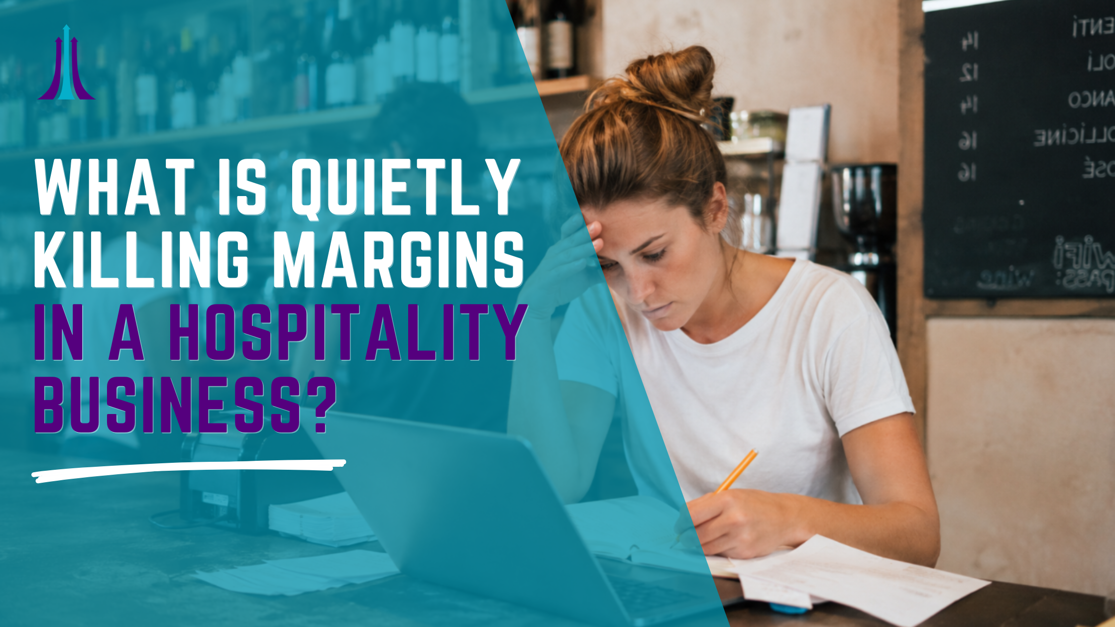 What Is Quietly Killing Margins in a Hospitality Business? | Sarah Colgate