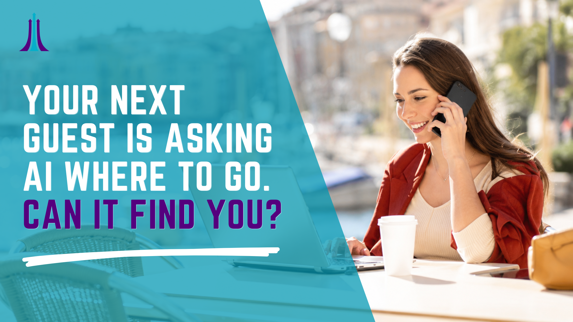 Your Next Guest Is Asking AI Where To Go. Can It Find You? | Sarah Colgate