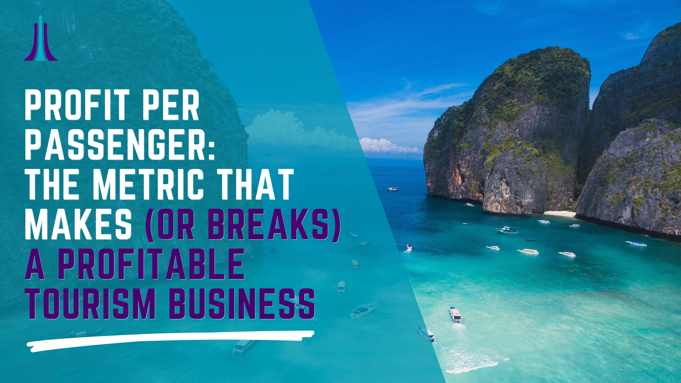 Profit Per Passenger: The Metric That Makes (or Breaks) a Profitable Tourism Business | Sarah Colgate