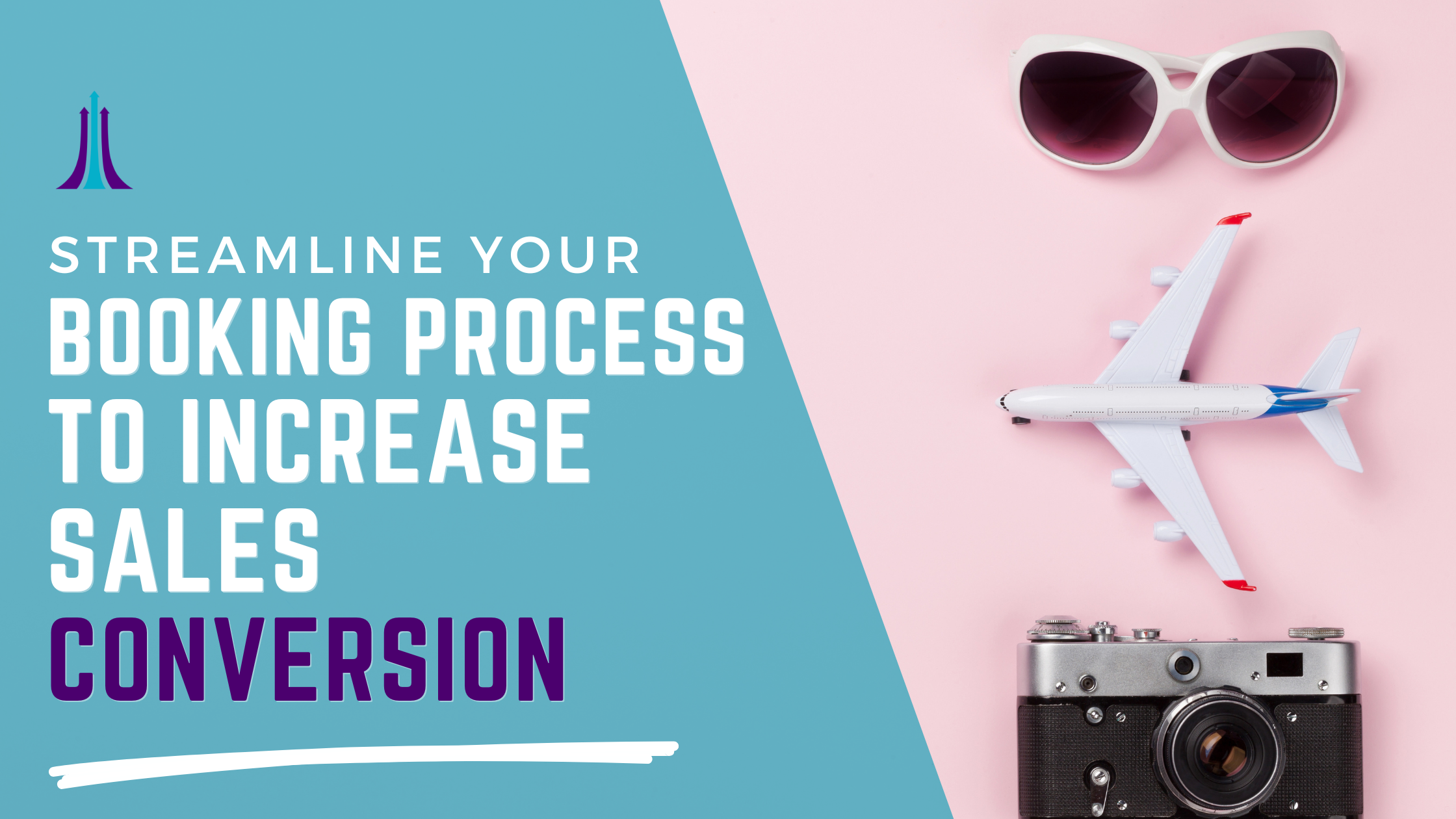 Streamline Your Booking Process to Increase Sales Conversion ...