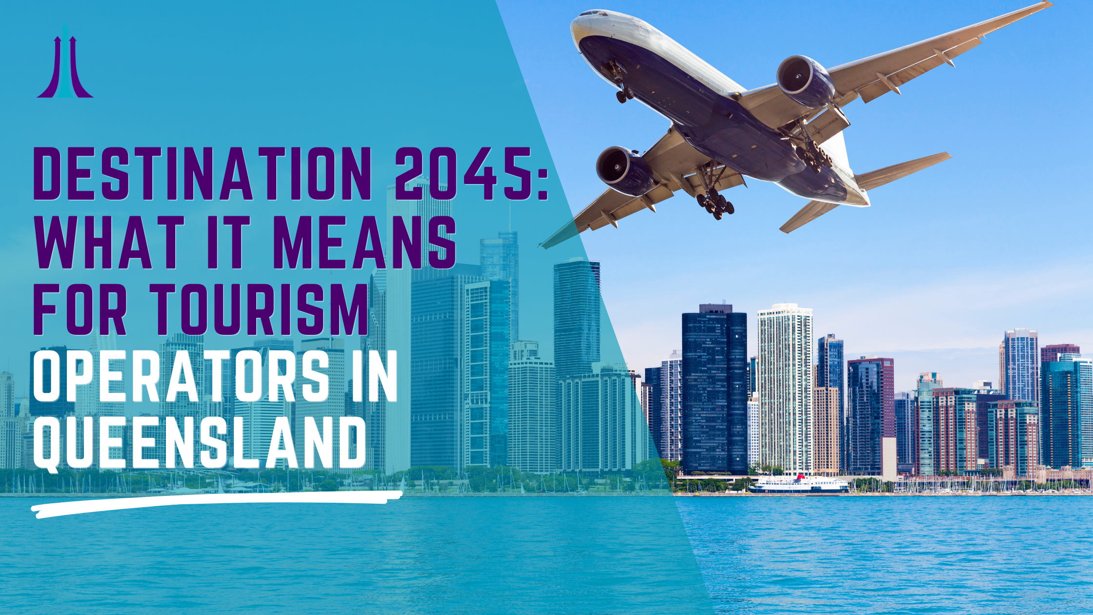 Destination 2045: What It Means for Tourism Operators in Queensland ...
