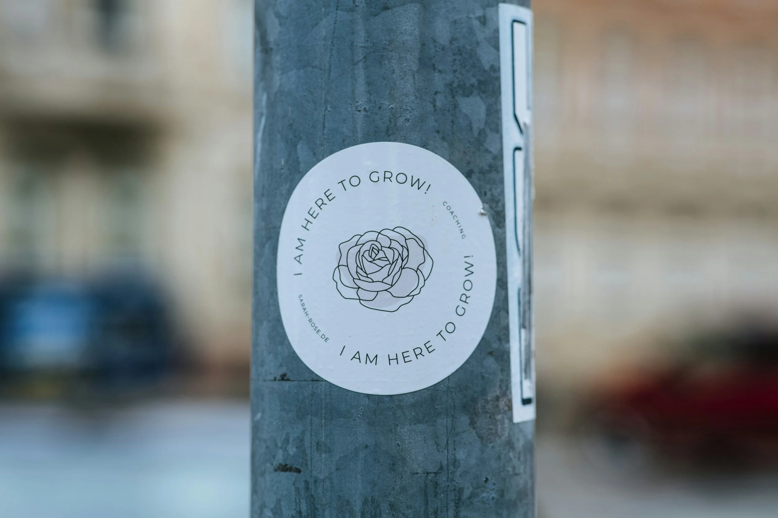 Mindfulness sticker that says, "I am here to grow."
