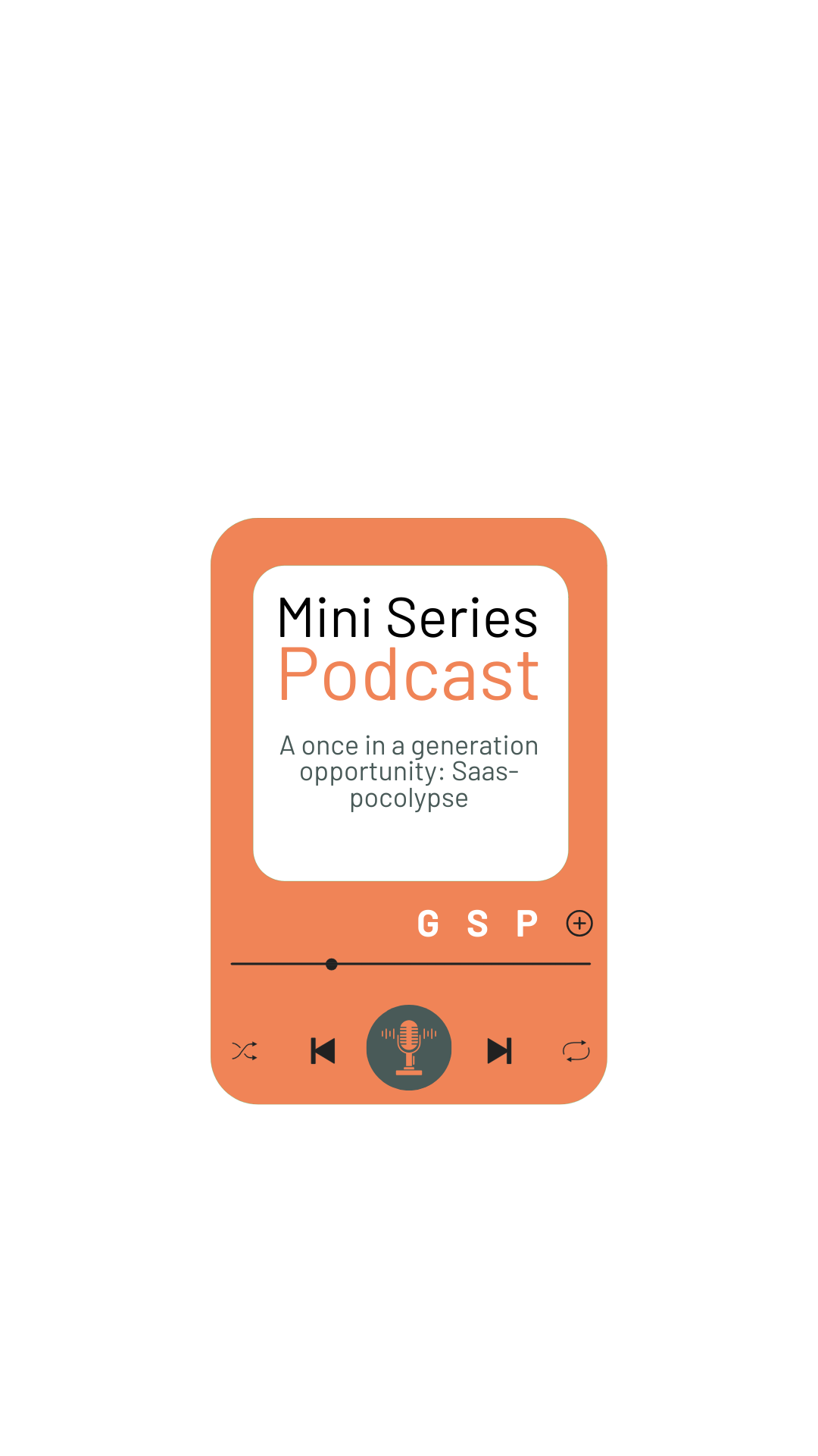 Mini Series: A once in a generation opportunity: Saas-pocolypse