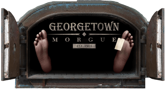 GEORGETOWN MORGUE