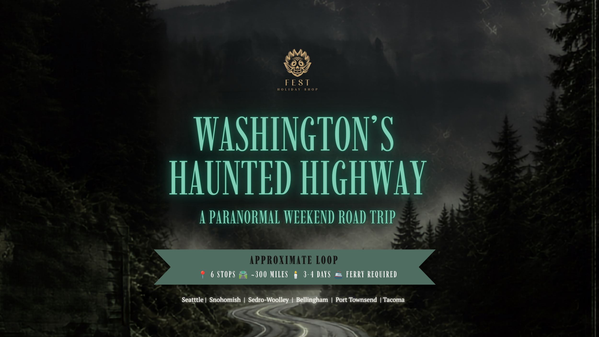 HAUNTED HIGHWAYS: WASHINGTON