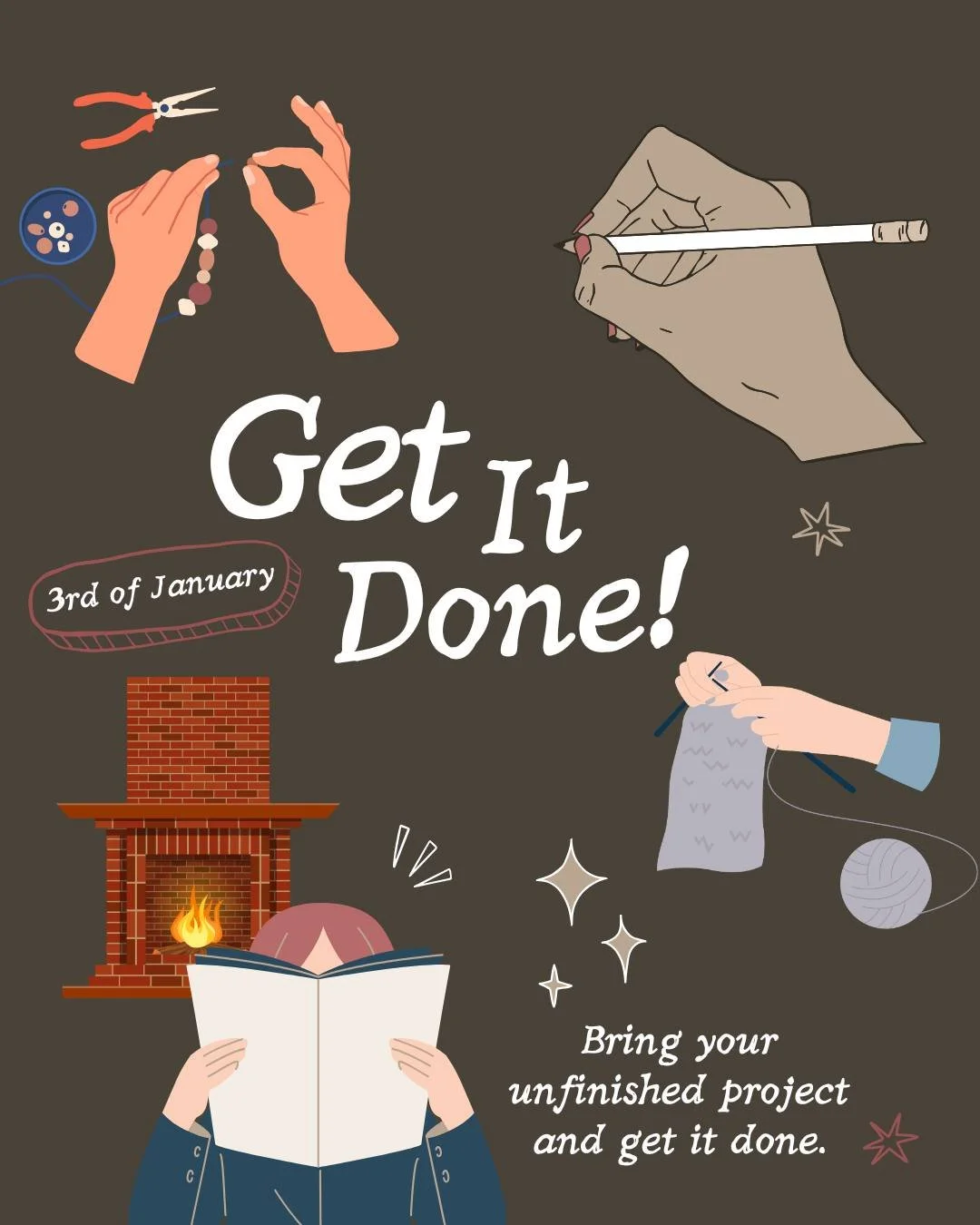 Get It Done is back this Saturday the 3rd of Jan! So grab your New Years Resolution projects and come on in!

That half-finished book. The crochet project. The thing living in your notes app judging you.

Settle into the caf&eacute; from 3&ndash;6pm 