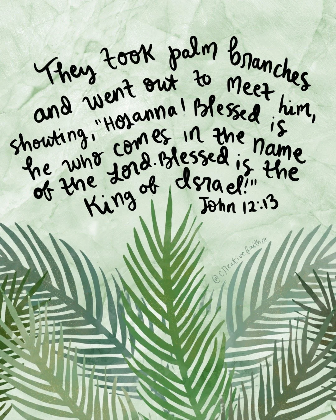 They took palm branches and went out to meet him, shouting, &ldquo;Hosanna!&rdquo; &ldquo;Blessed is he who comes in the name of the Lord!&rdquo; &ldquo;Blessed is the king of Israel!&rdquo; (‭‭John‬ ‭12‬:‭13‬)

May Jesus make a royal entrance into y