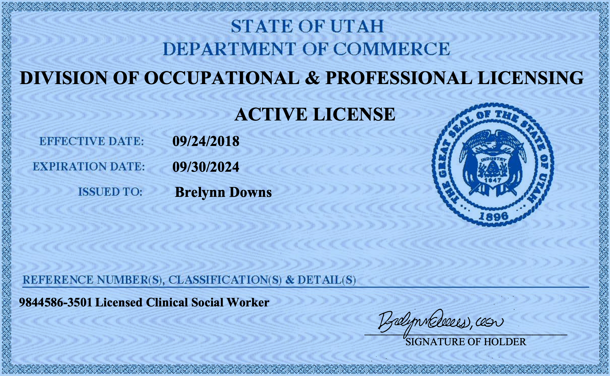 Active Licensed Clinical Social Worker Professional License from the State of Utah  9844586-3501