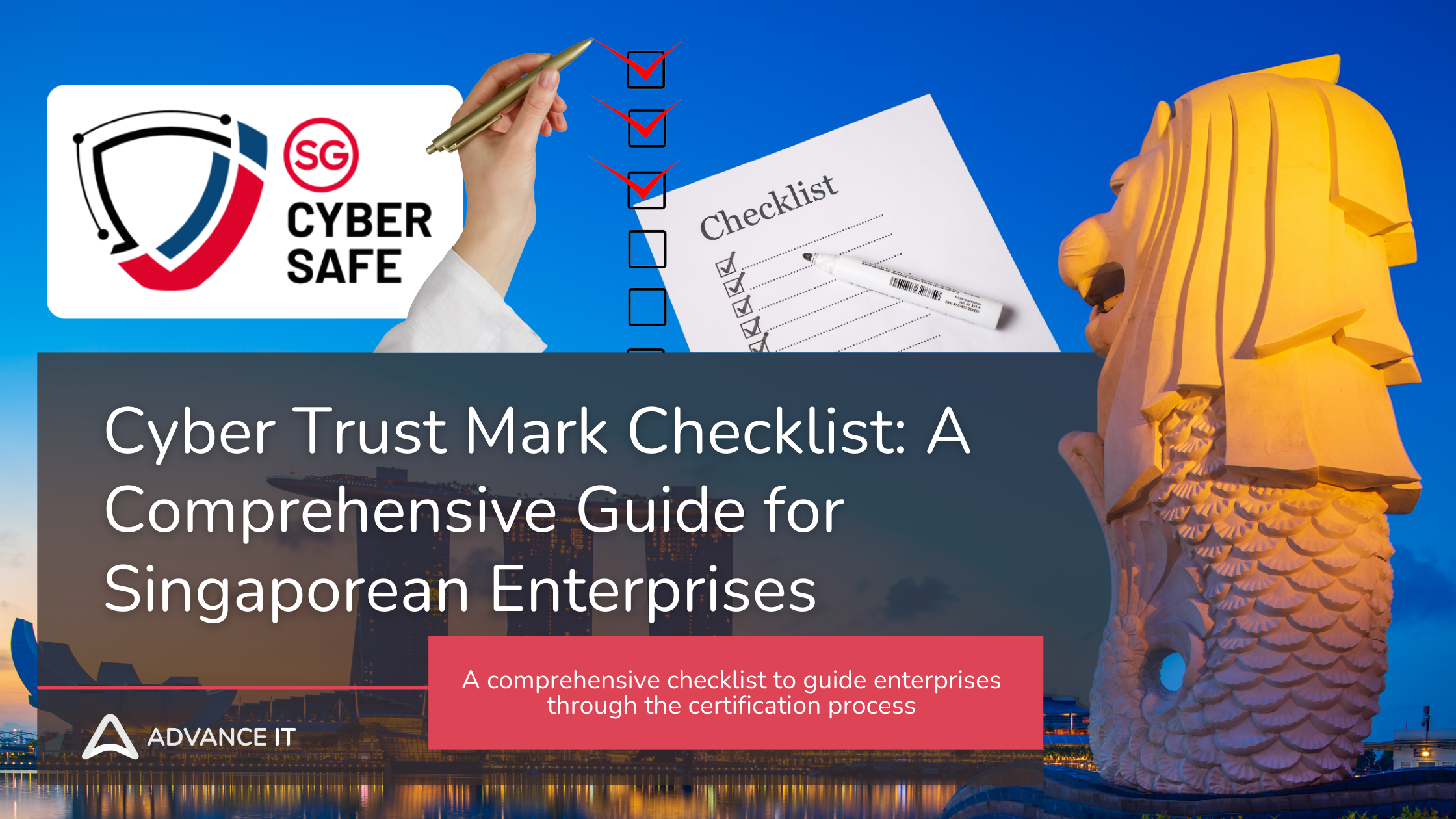 Example Trust Marks Cyber Trust Mark Checklist for Singapore Enterprises -Advance IT
