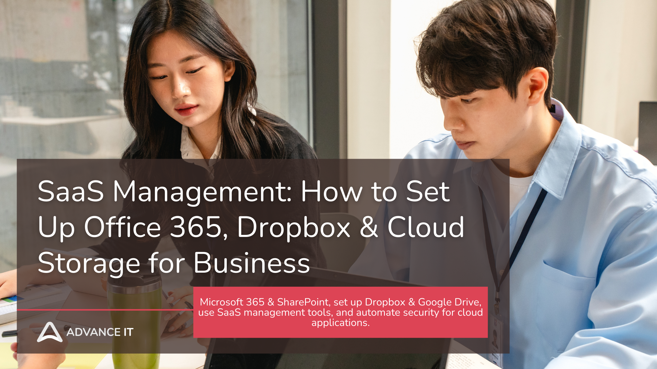 SaaS Management: How to Set Up Office 365, Dropbox & Cloud Storage for Business