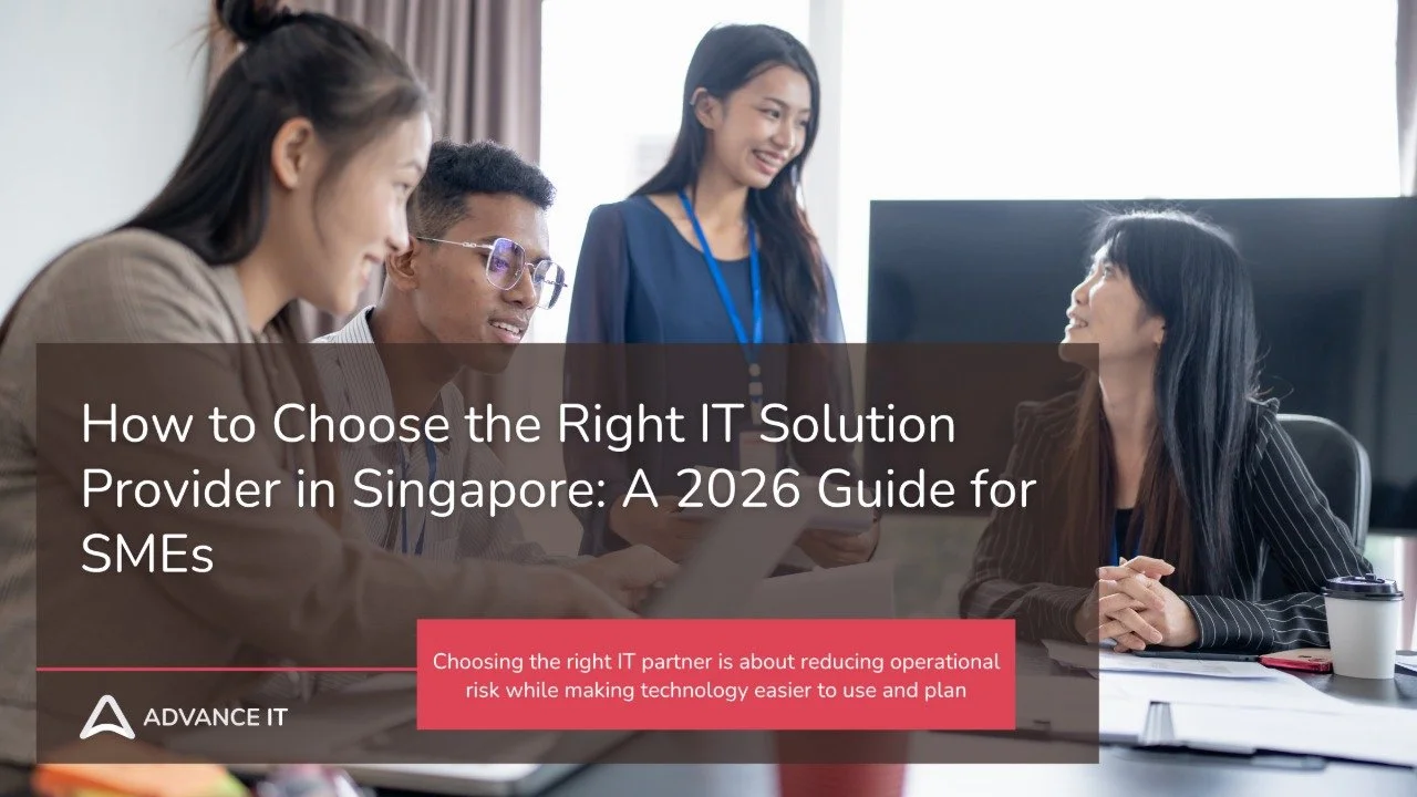 How to Choose the Right IT Solution Provider in Singapore: A 2026 Guide for SMEs