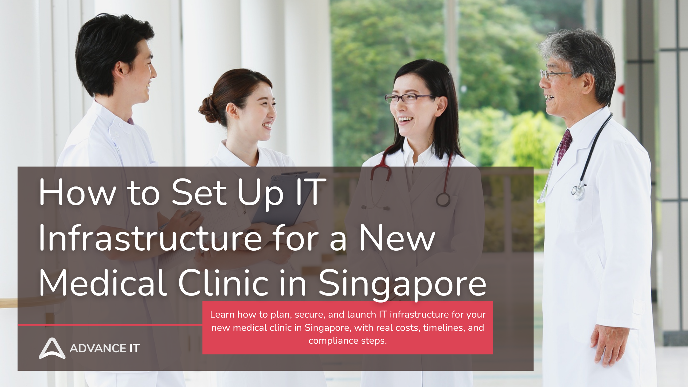 How to Set Up IT Infrastructure for a New Medical Clinic in Singapore