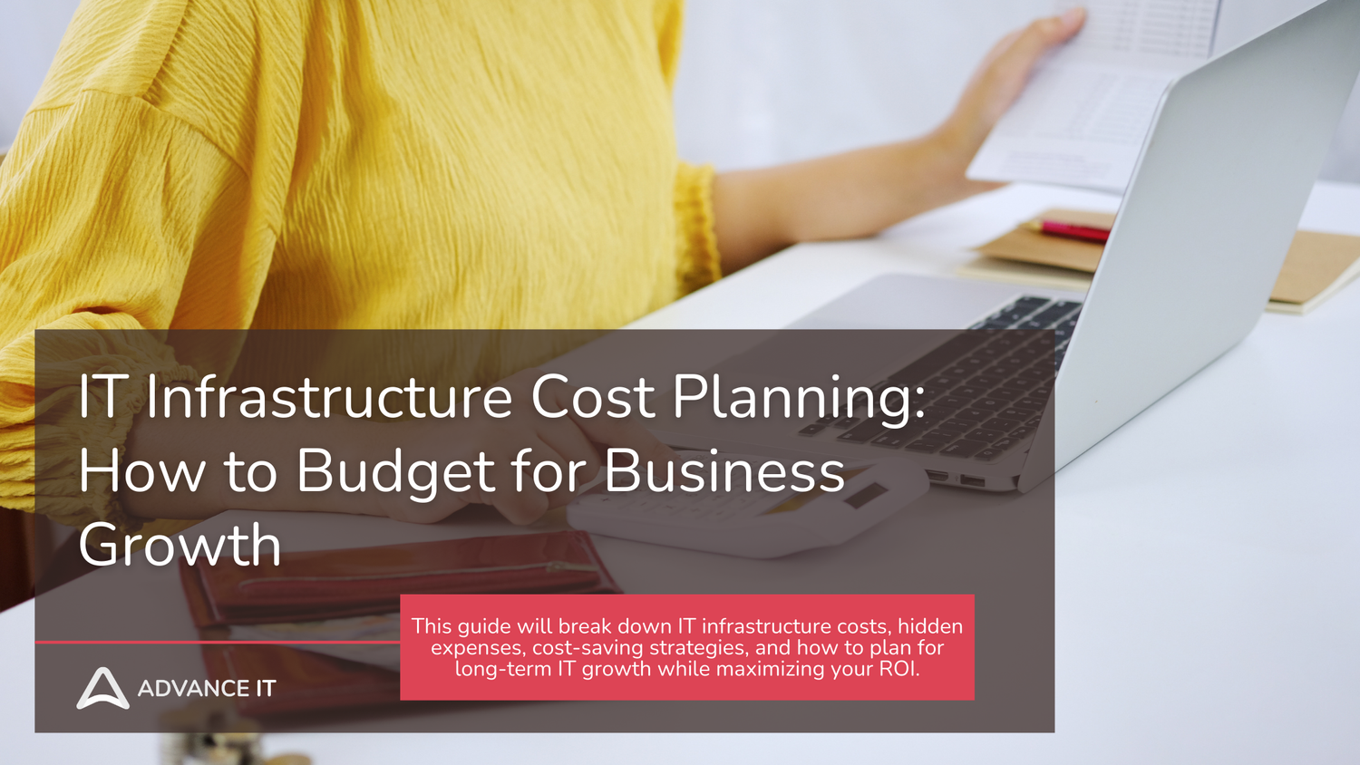 IT Infrastructure Cost Guide for Business growth -Advance IT