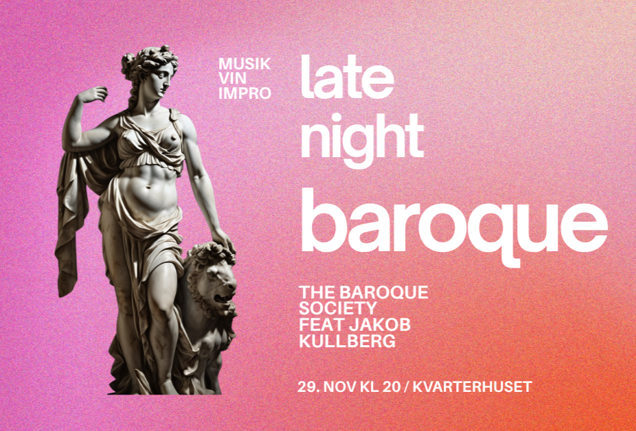 LATE NIGHT BAROQUE - TBS feat Jakob Kullberg