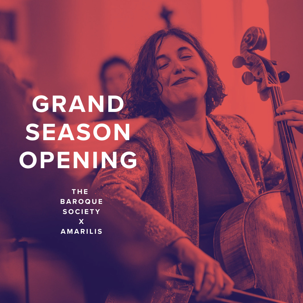 THE GRAND SEASON OPENING &amp; Late Night Baroque / Lumières - The Baroque Society X Amarilis Dueñas