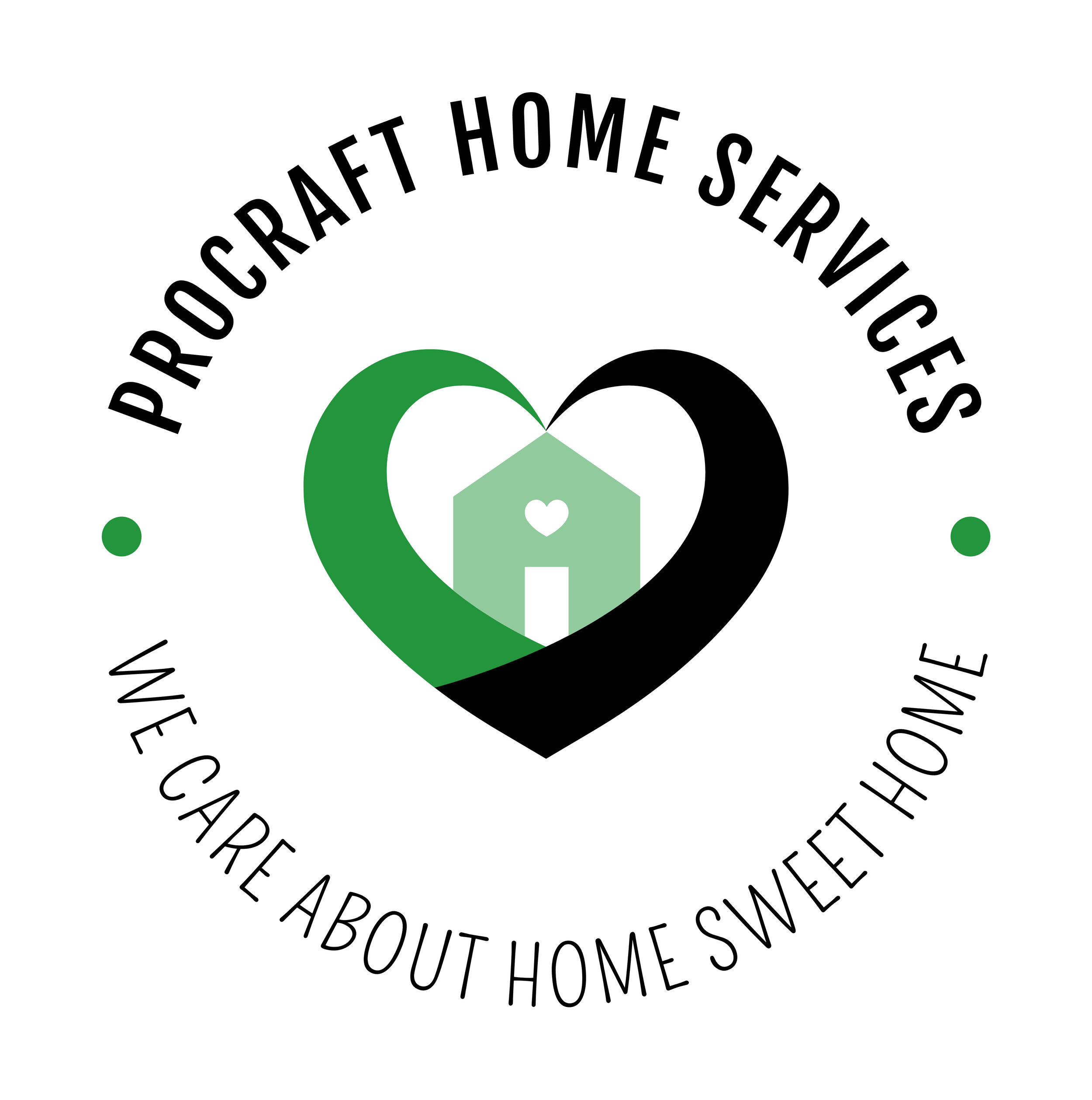 Logo of Procraft Home Services with a green and black heart design surrounding a house icon and text "We Care About Home Sweet Home."
