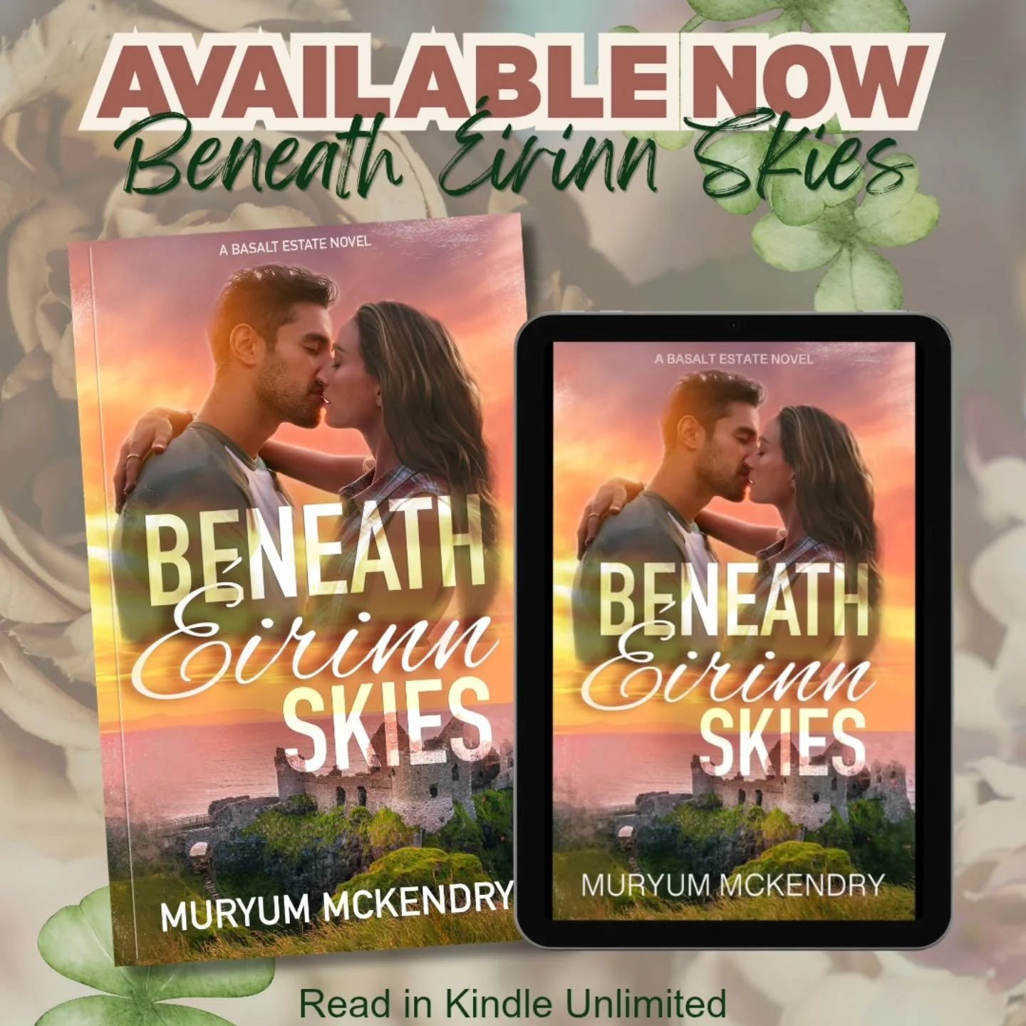 Beneath &Eacute;irinn Skies is available NOW!!

I am so happy to finally share Rowan &amp; Sophia's story with readers. Their way back to each other is beautiful, heartwrenching and tender and filled with laughs and enduring friendships along the way