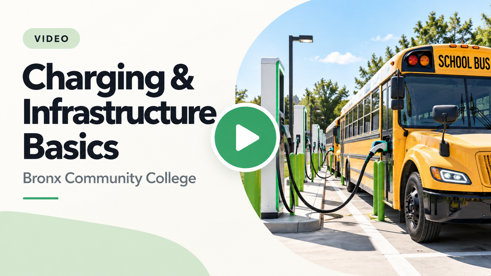 Charging & Infrastructure Basics — Bronx Community College
Learn about the charging equipment and electrical infrastructure needed to support an electric school bus fleet. Explore different charging options, installation considerations, and strategie