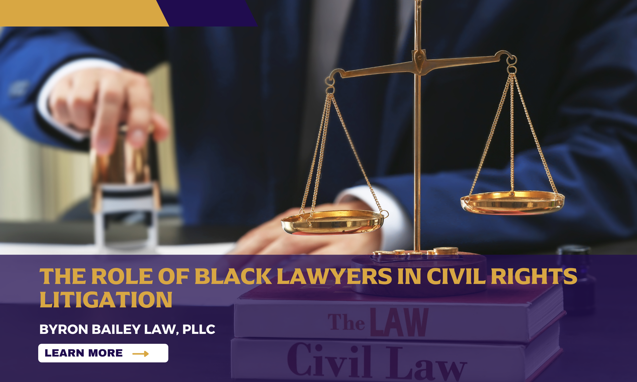 The Role of Black Lawyers in Civil Rights Litigation
