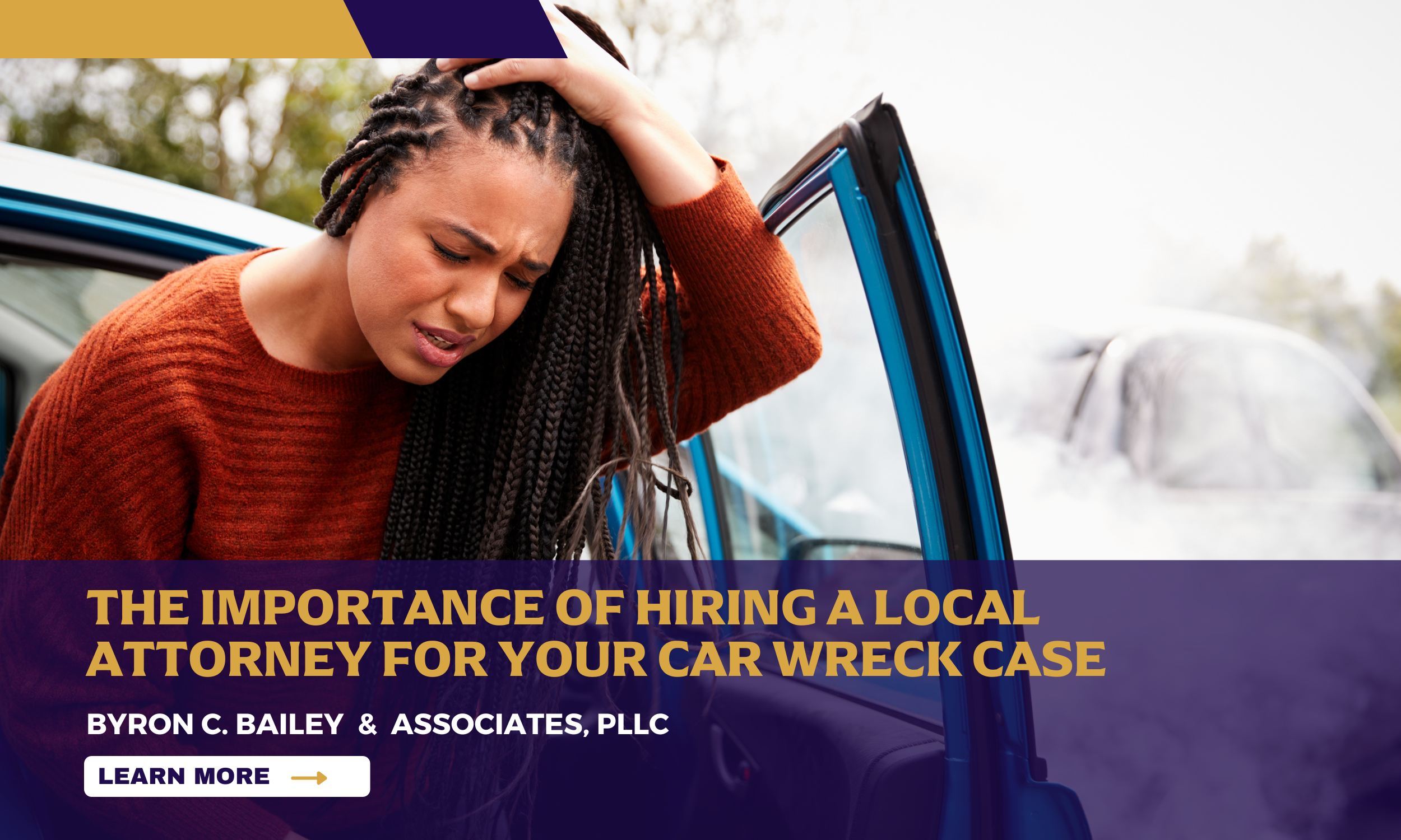 The Importance of Hiring a Local Attorney for Your Car Wreck Case