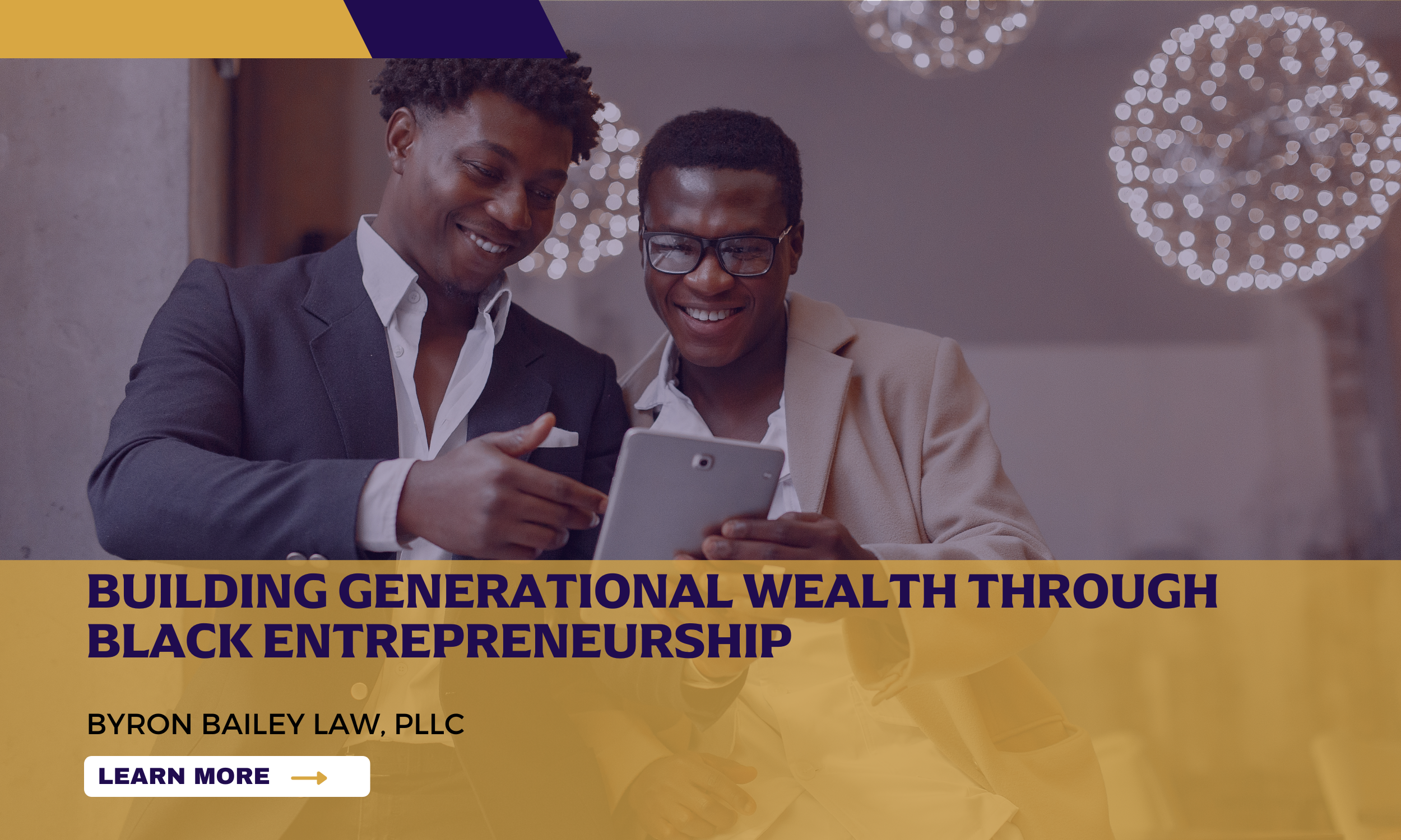 Building Generational Wealth Through Black Entrepreneurship