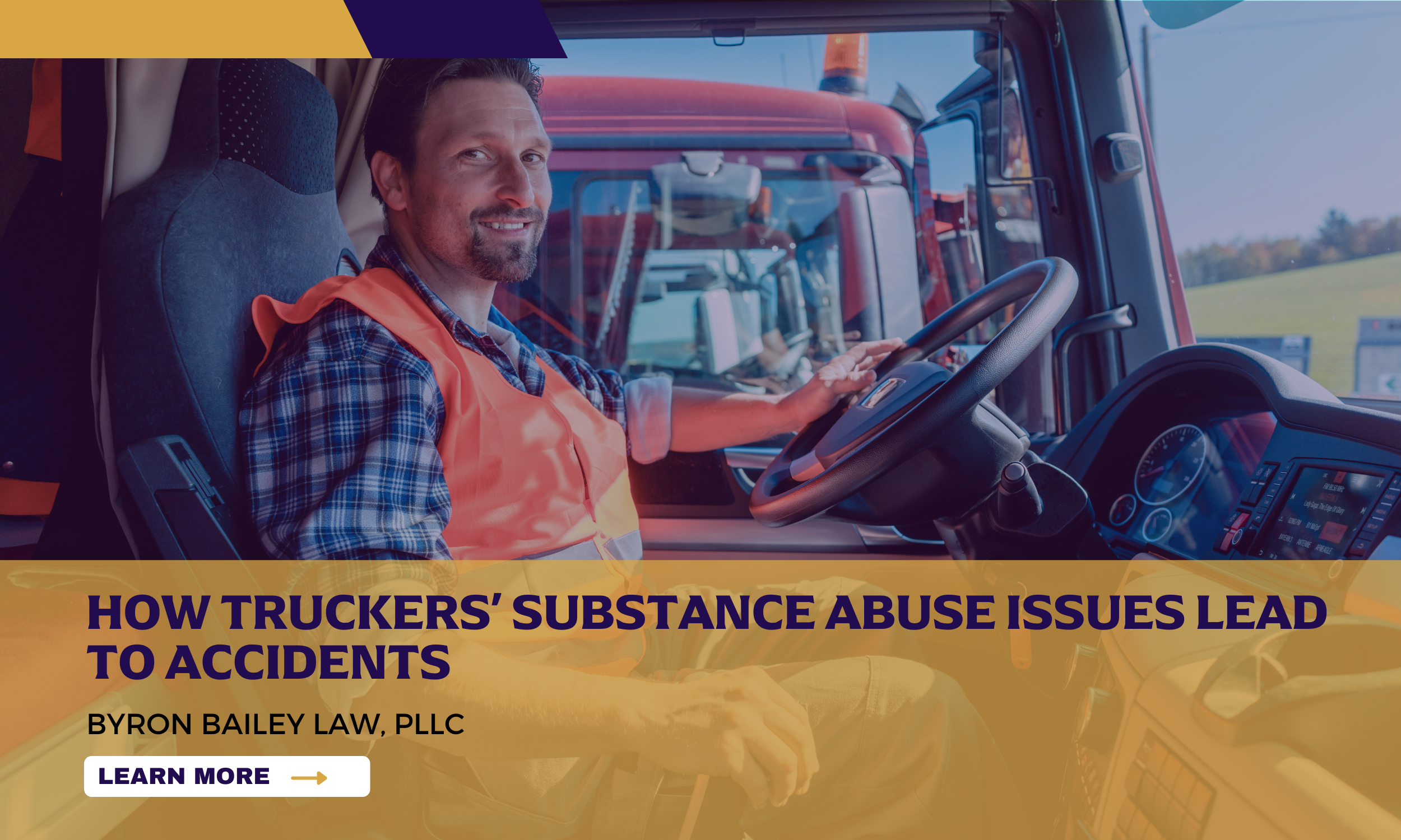 How Truckers’ Substance Abuse Issues Lead to Accidents