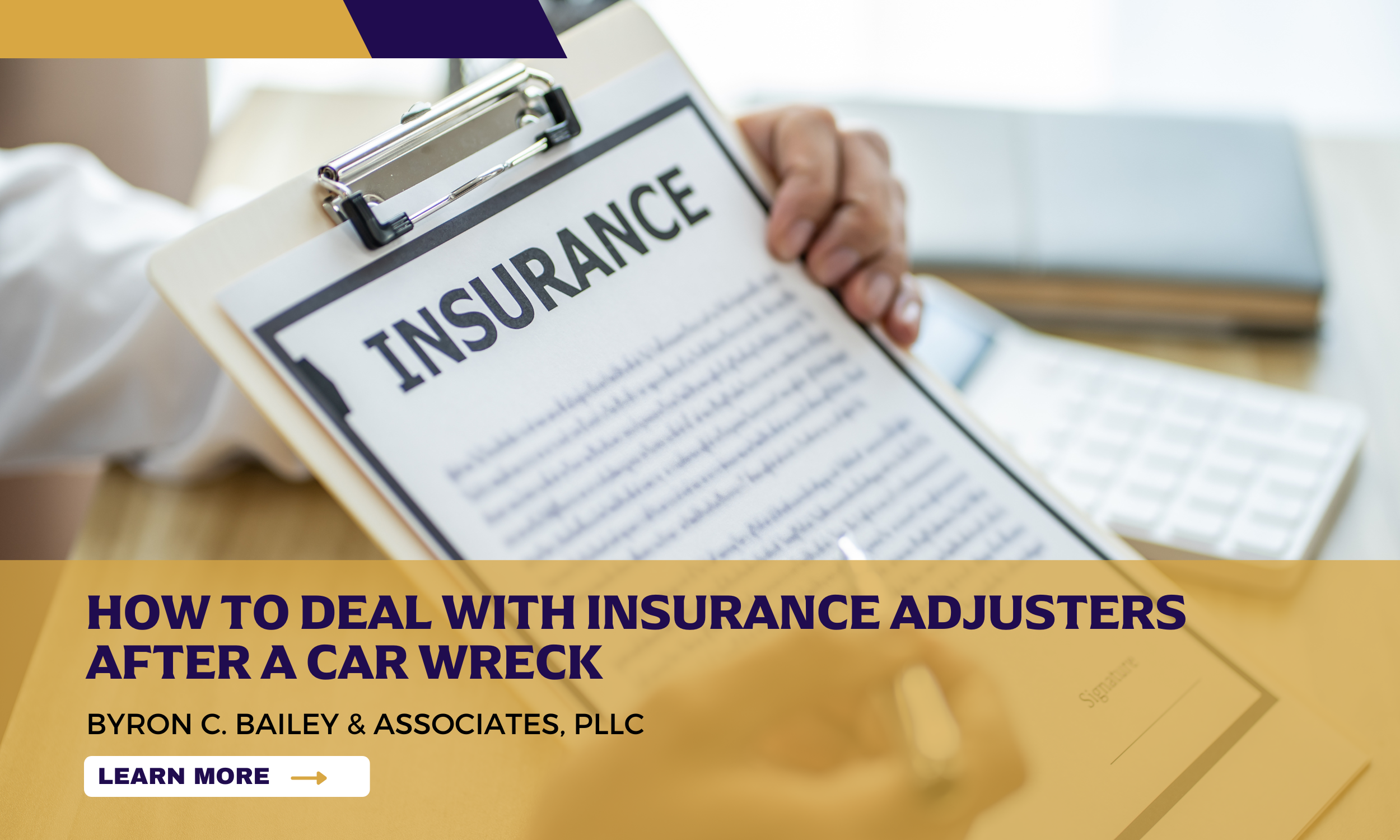 How to Deal with Insurance Adjusters After a Car Wreck