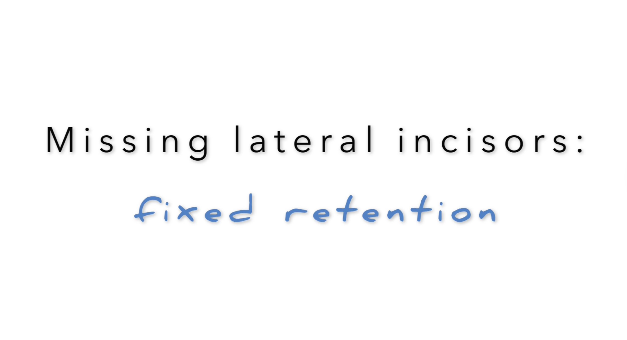 Fixed Lateral Retainer