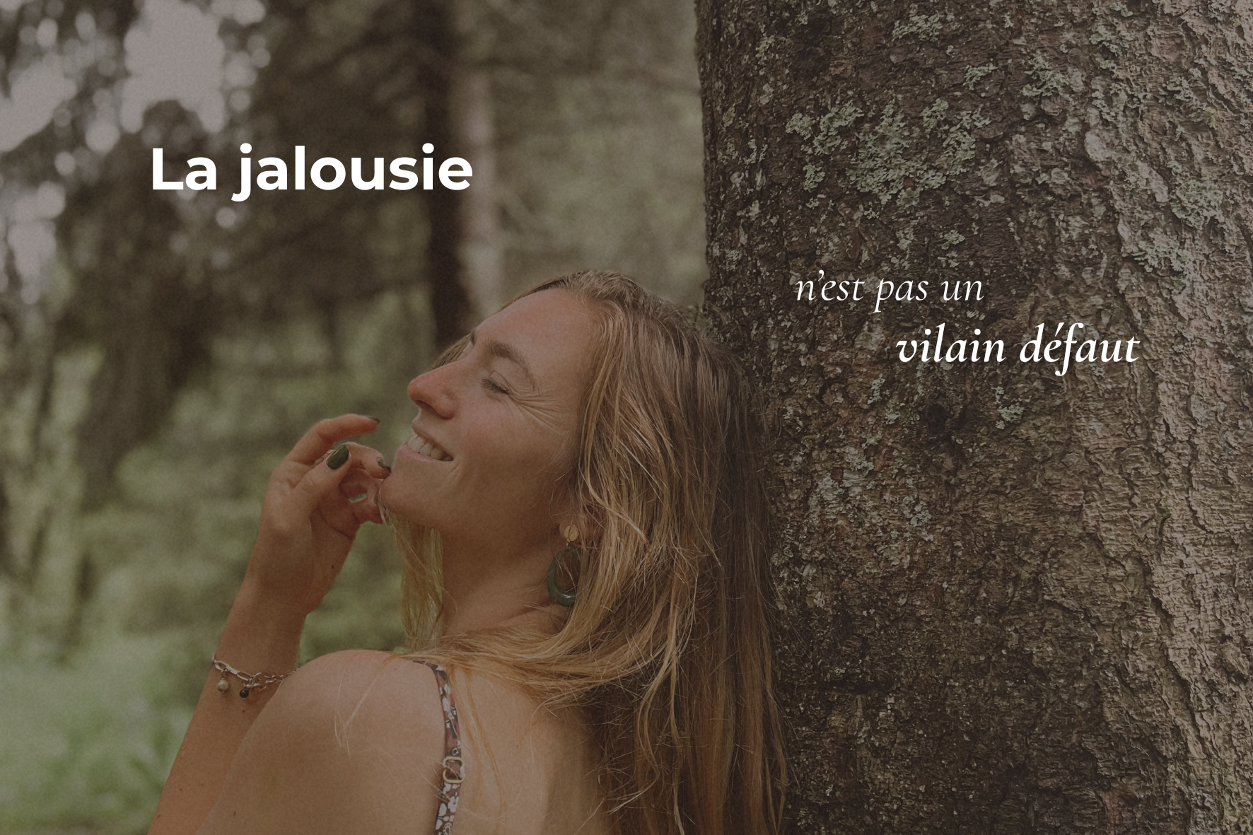 La jalousie n’est pas un vilain défaut