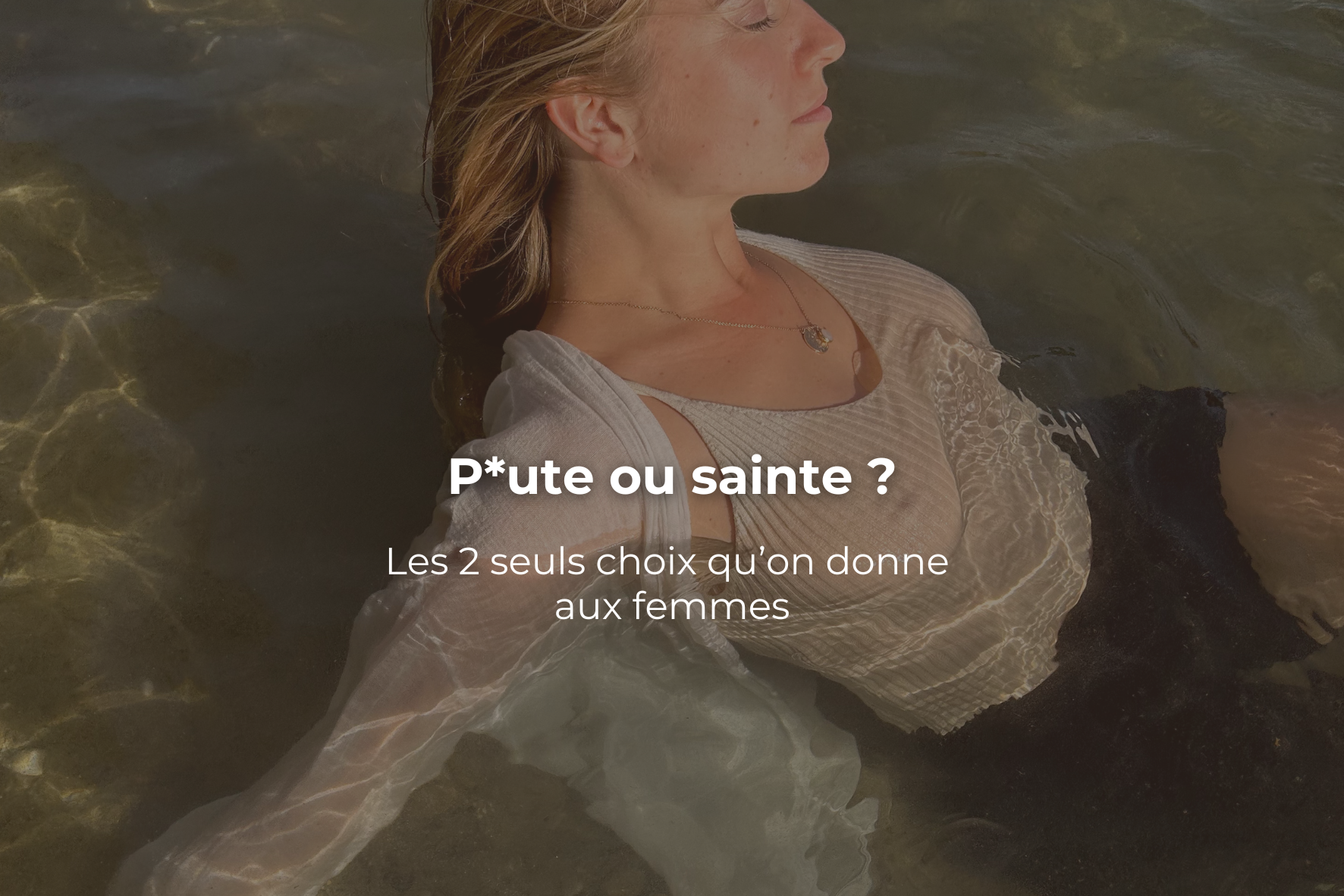 La pute ou la sainte