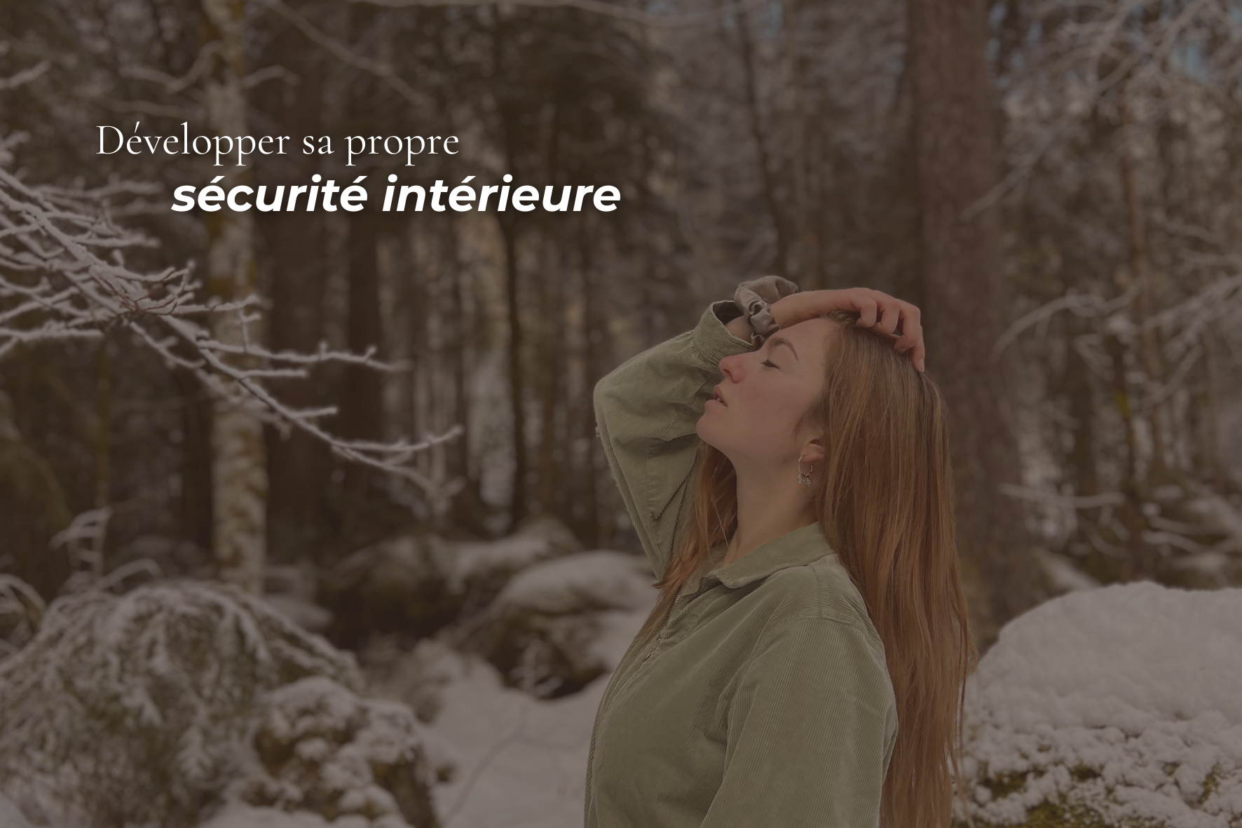 Développer sa propre sécurité intérieure en tant que femme