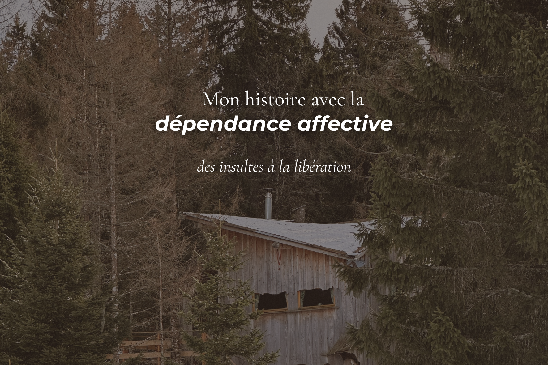 Mon histoire en tant que dépendante affective : des insultes à la libération