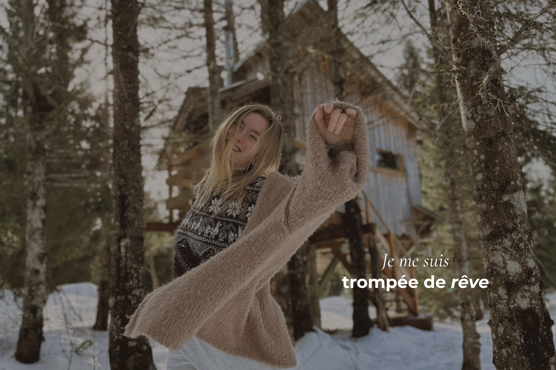 Je me suis trompée de rêve