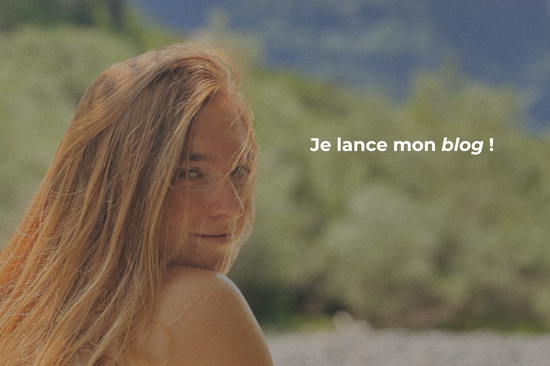 Je lance mon blog !