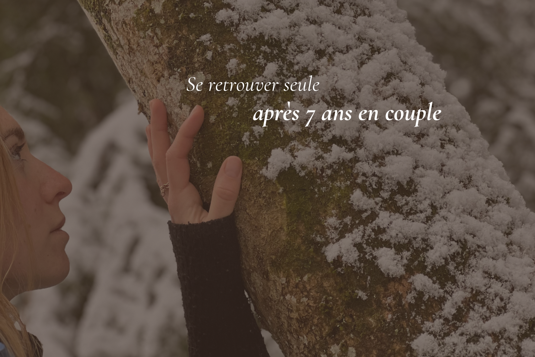 Après 7 ans en couple : j’apprends à être seule