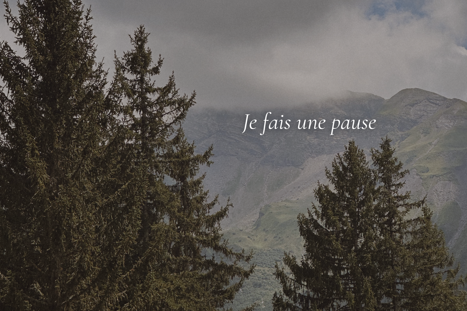 Je fais une pause