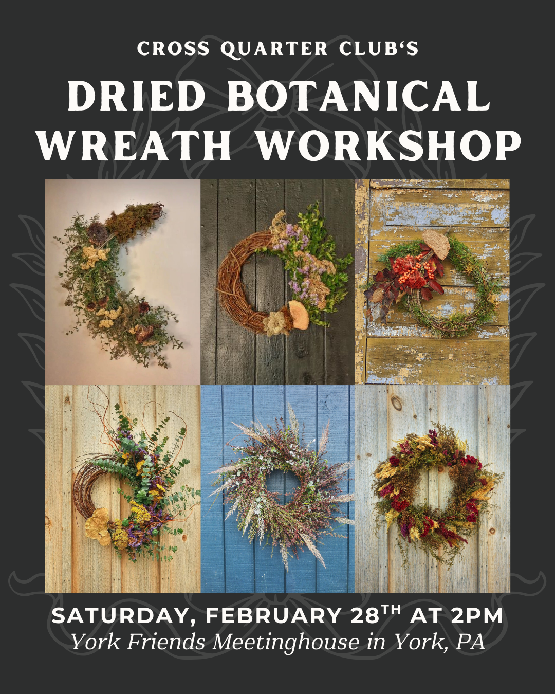 Dried Botanical Wreath Workshop with Cross Quarter Club