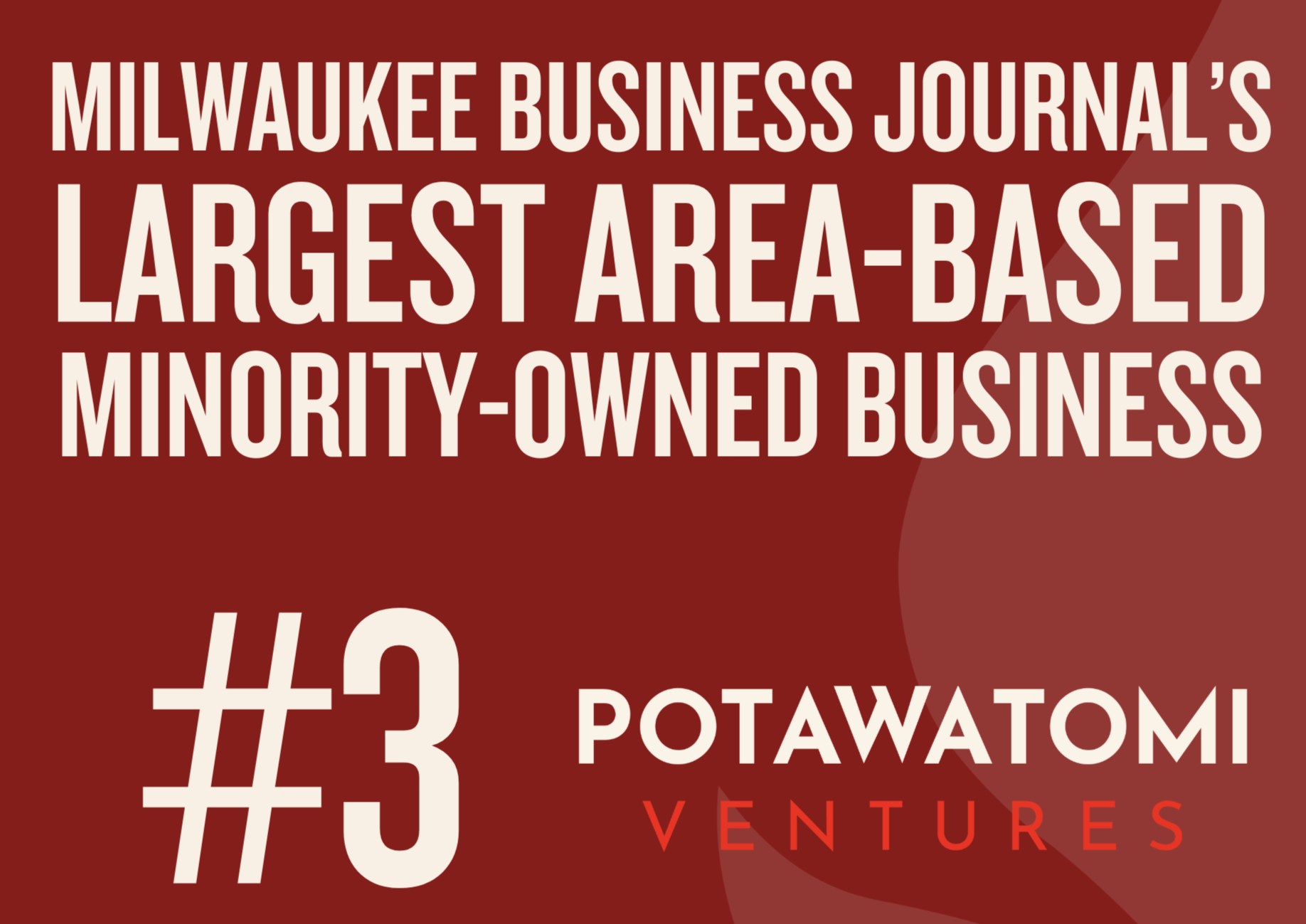Potawatomi Ventures Named Third-Largest Minority-Owned Business in Milwaukee