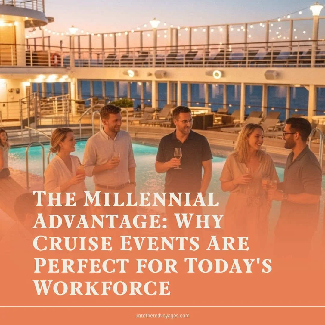 The Millennial Advantage: Why Cruise Events Are Perfect for Today's Workforce
