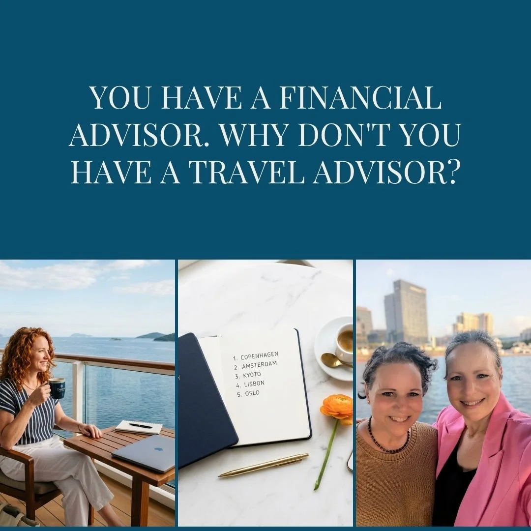 You Have a Financial Advisor. Why Don't You Have a Travel Advisor?