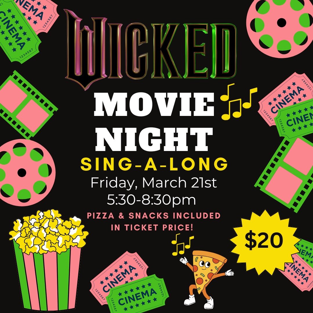 Wicked Movie Night (Sing-A-Long)