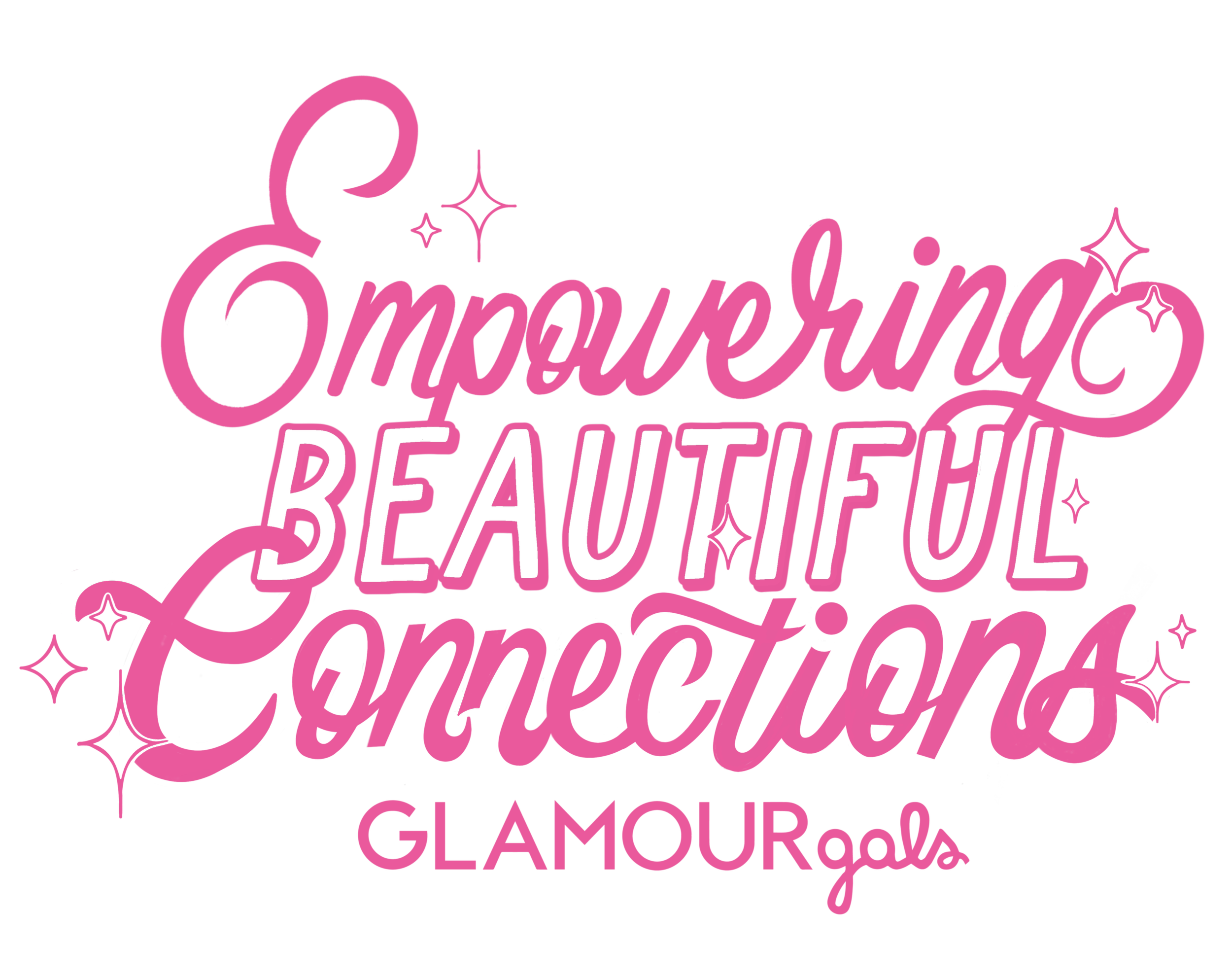 Pink text reading 'Empowering Beautiful Connections' with small star-like accents and 'Glamour gals' written below, on a black background.