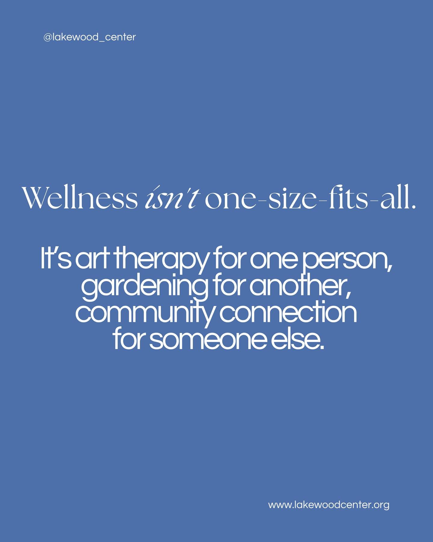 Mental health care isn't just about medication and therapy&mdash;it's about the whole person.

At Lakewood Center, holistic wellness means nourishing the body, engaging the mind, and creating space for joy. Our residents participate in art therapy, g