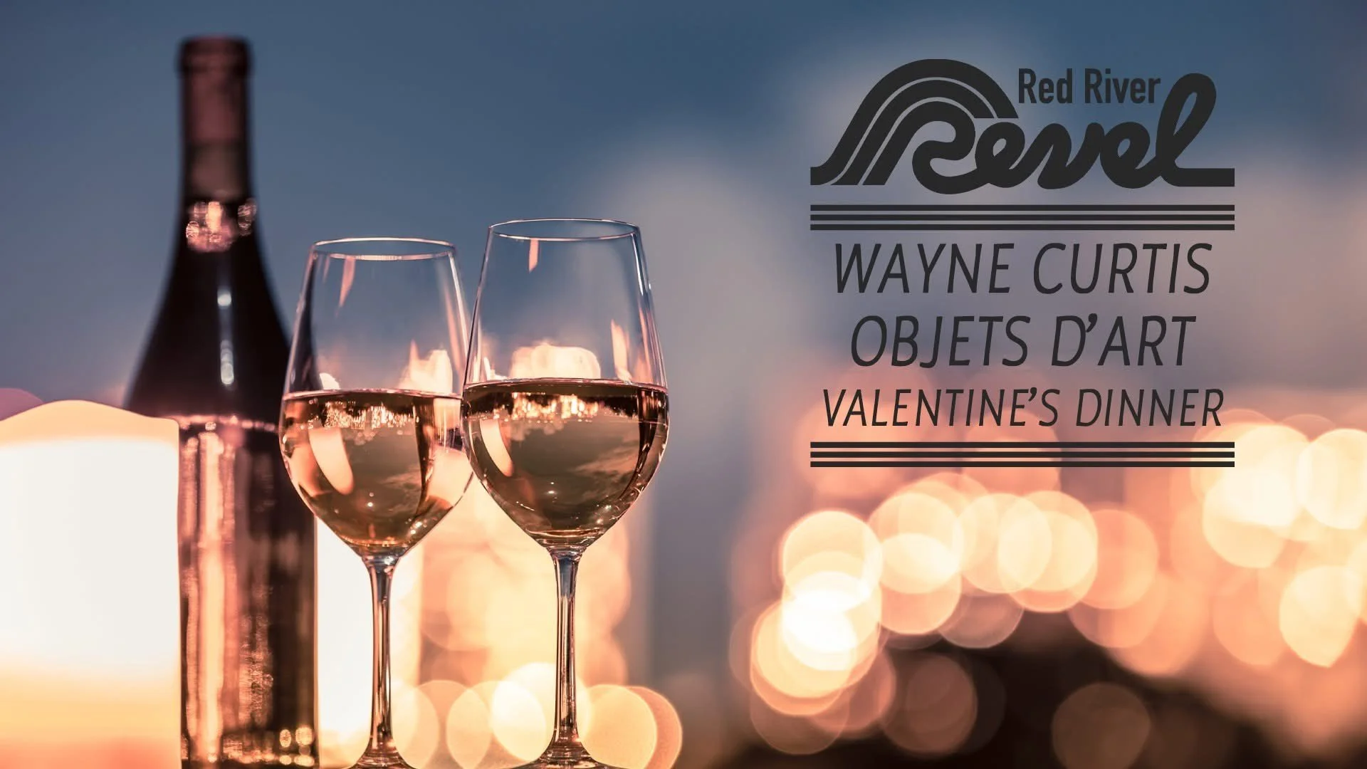 Love, Art, and Chance: The 27th Annual Wayne Curtis Objets D’Art Valentine’s Dinner