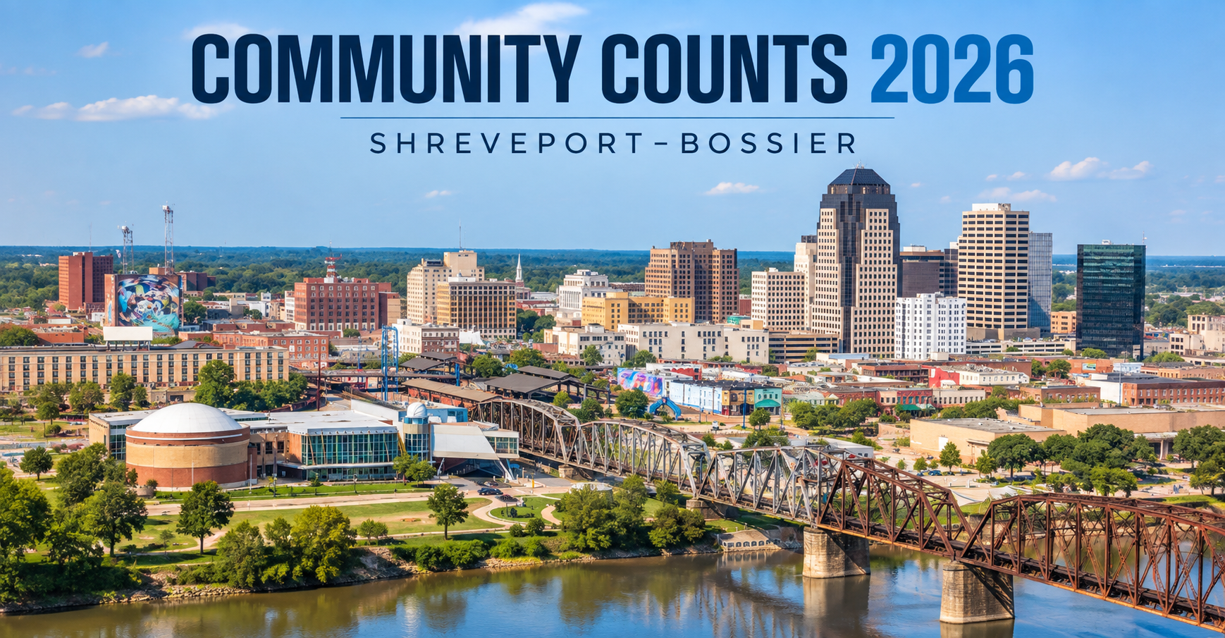 The Good, the Hard and the Hopeful: What Community Counts 2026 Says About Shreveport-Bossier