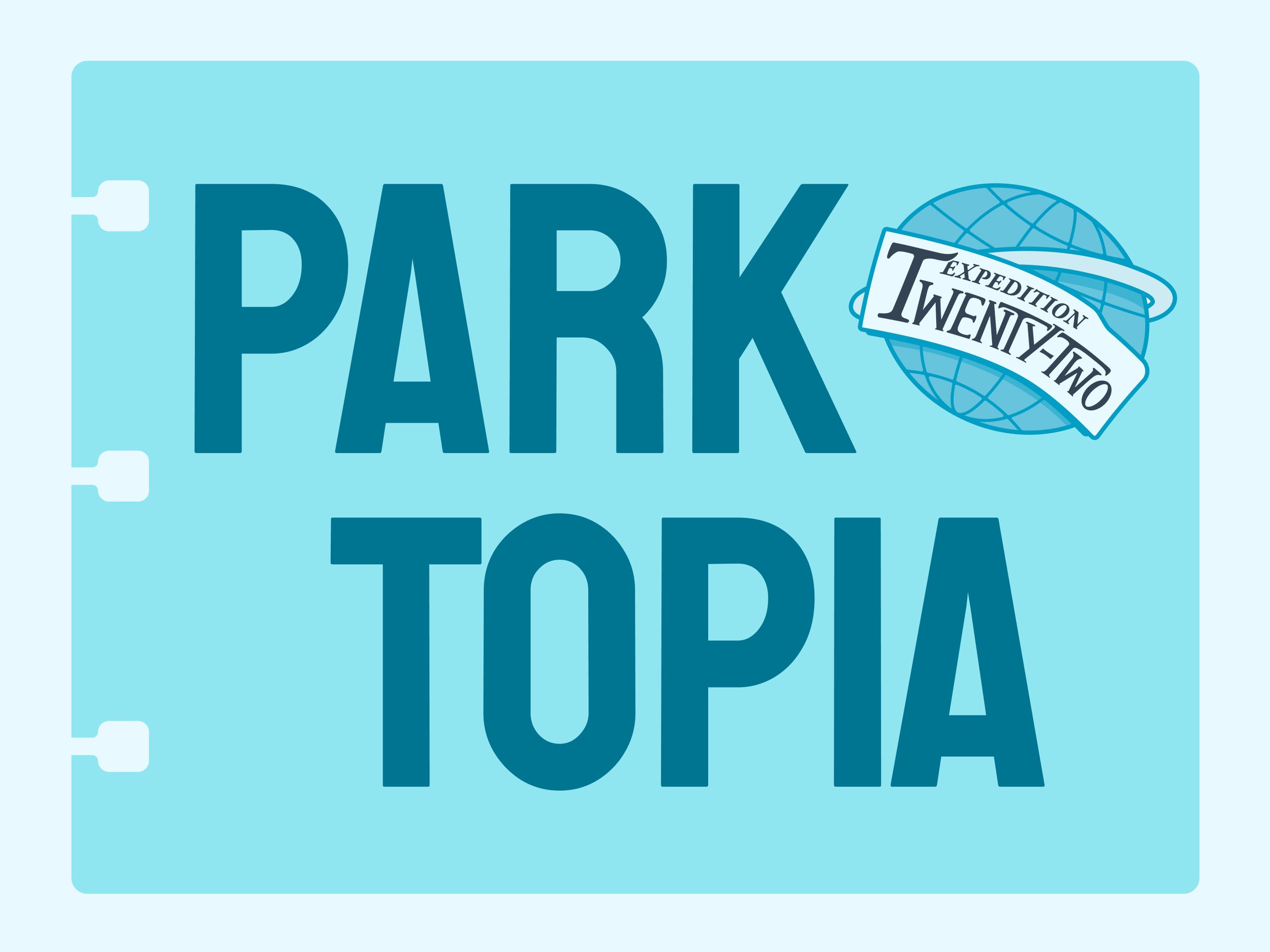 Parktopia by Expedition 22