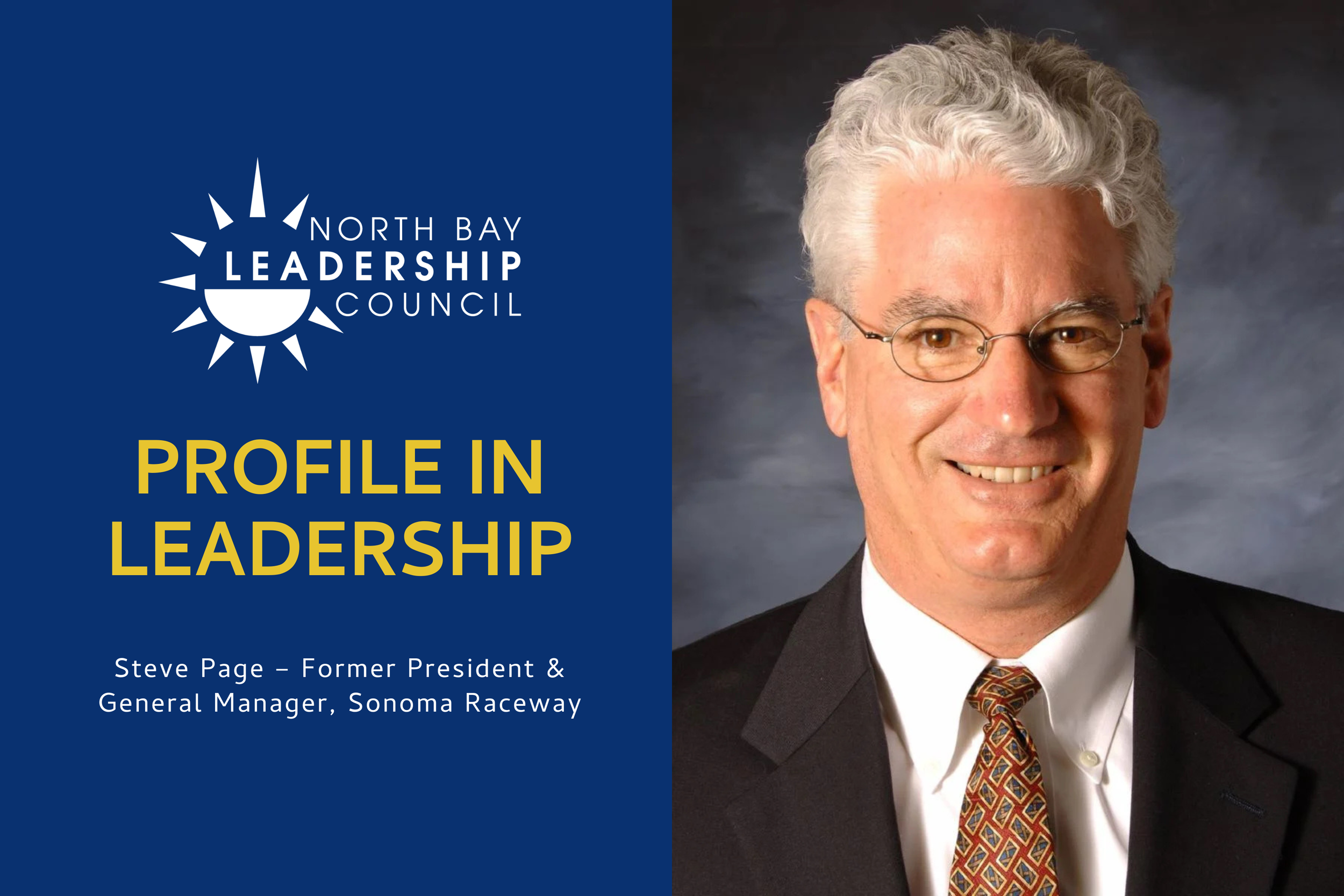 Steve Page (Retired) – Former President &amp; General Manager, Sonoma Raceway