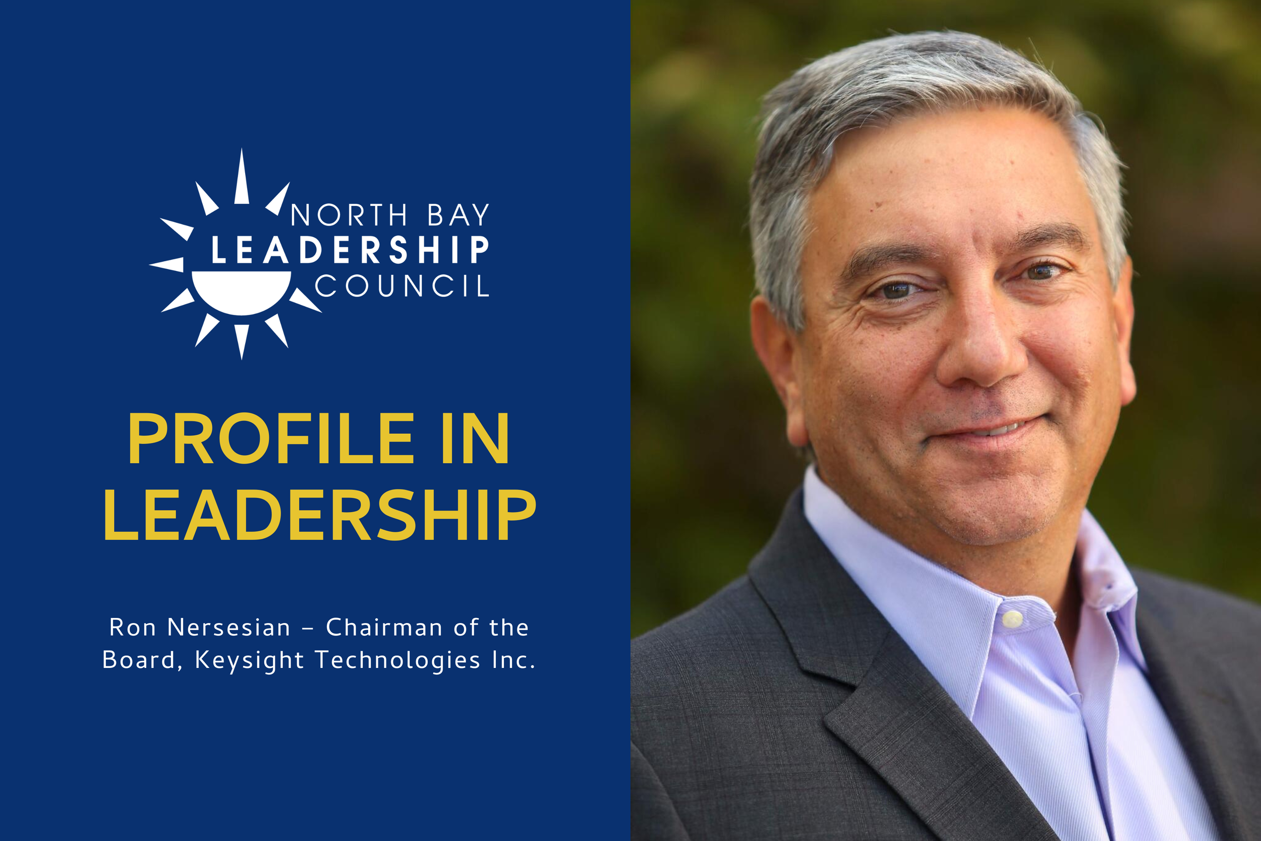 Ron Nersesian – Chairman of the Board, Keysight Technologies Inc.