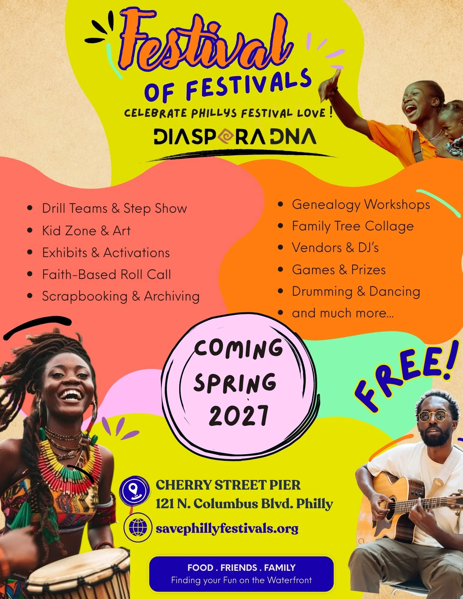 A colorful festival poster for the Festival of Festivals celebrating Philly's festival love at Cherry Street Pier, 121 N. Columbus Blvd., Philly. The poster features images of happy people, including a woman with dreadlocks and traditional jewelry, and a man playing a guitar. The poster lists activities like drum teams, kid zone, exhibits, genealogy workshops, family tree collage, vendors, DJ's, games, prizes, drumming, dancing, and more. It also indicates the event is free and provides a website link.