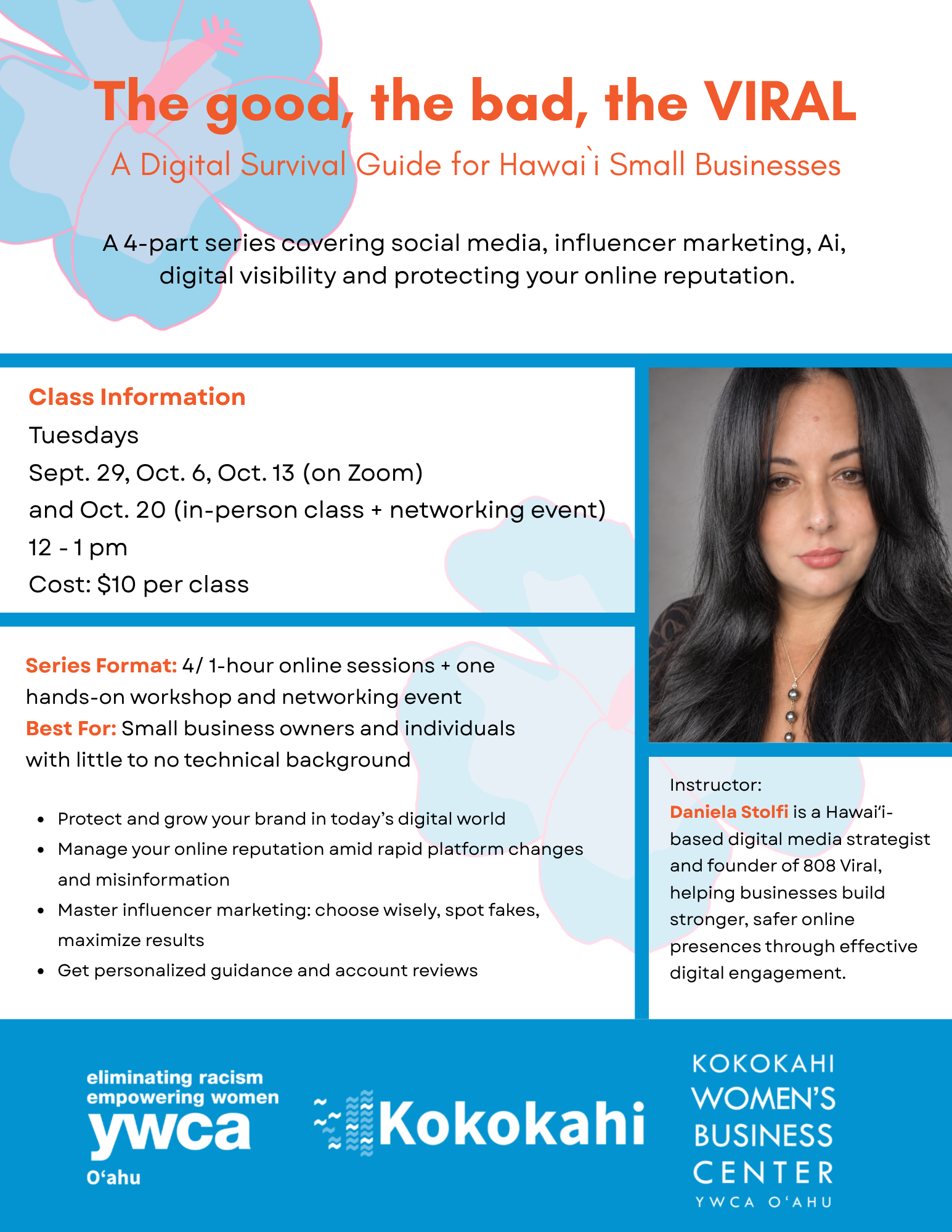 The good, the bad, the VIRAL A Digital Survival Guide for Hawai`i Small Businesses